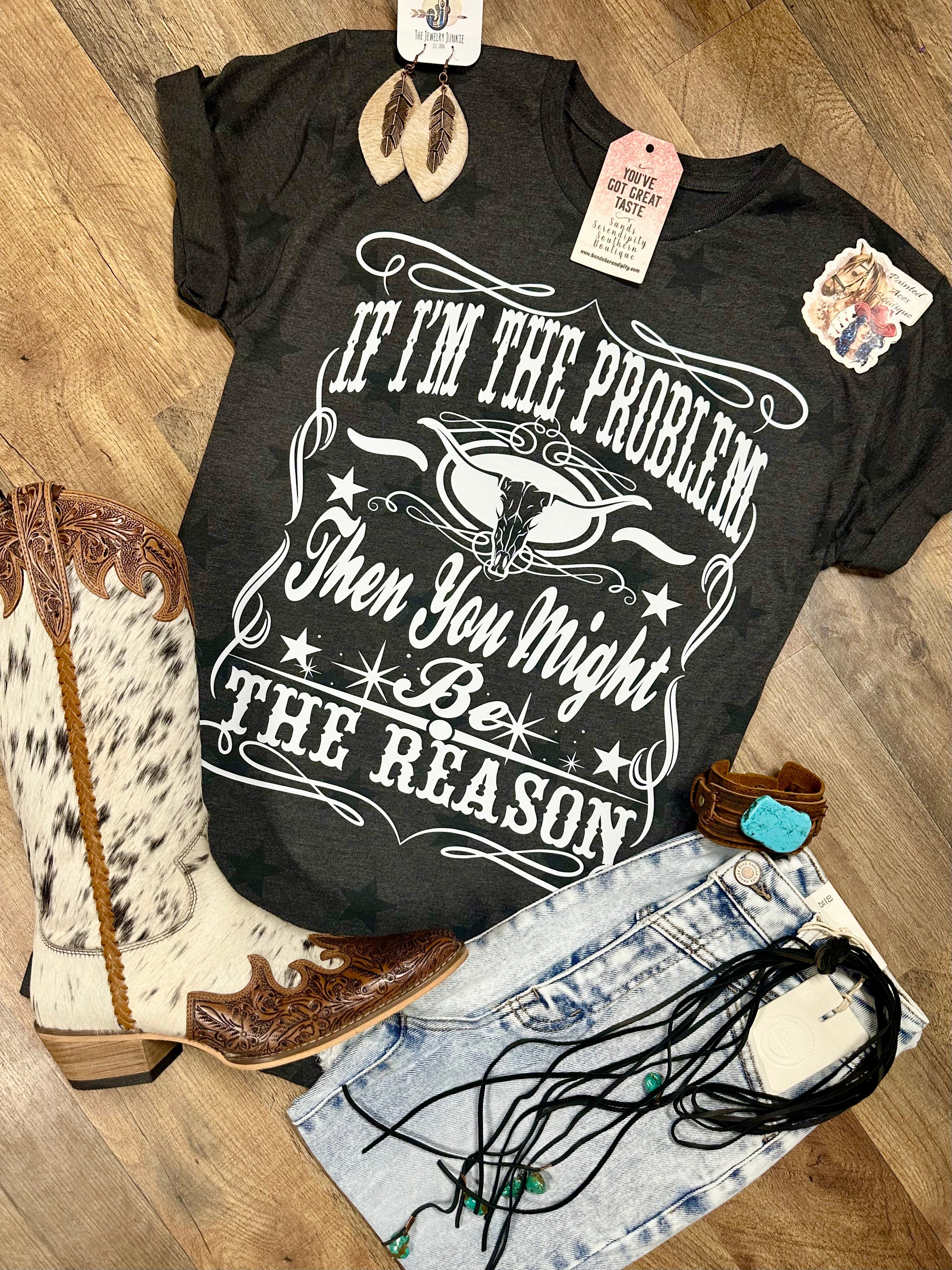 I’m the Problem Tee | Country Concert Graphic T-Shirt